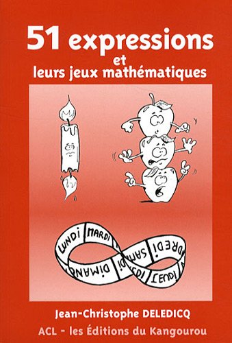 Beispielbild fr 51 expressions et leurs jeux mathmatiques zum Verkauf von Ammareal