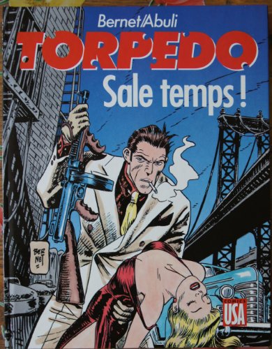 Beispielbild fr Torpedo, Tome 6 : Sale temps ! zum Verkauf von Ammareal