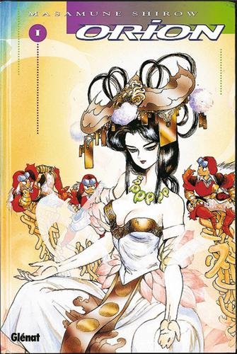 Orion - Tome 01 (Orion, 1) (French Edition) (9782876952324) by Masamune, Shirow