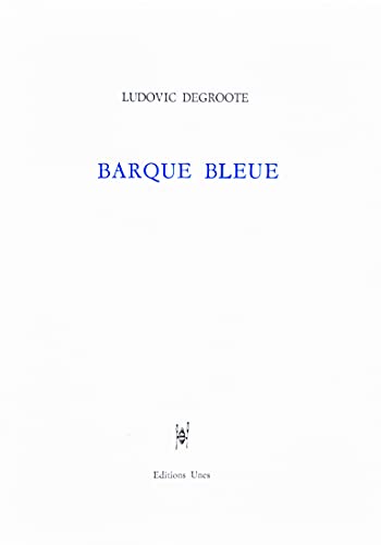 Beispielbild fr Barque bleue zum Verkauf von LeLivreVert