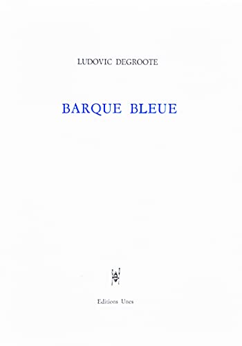 Stock image for Barque bleue for sale by Gallix