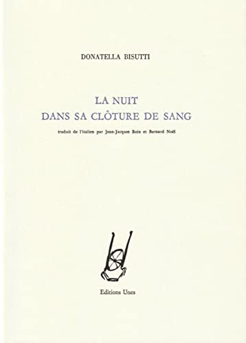 Beispielbild fr La Nuit dans sa clture de sang (dition bilingue franais-italien) zum Verkauf von Ammareal