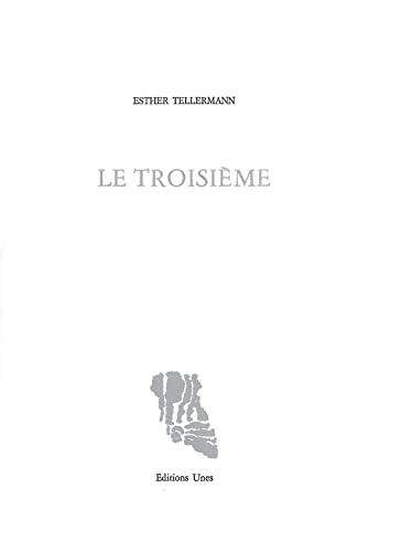 Beispielbild fr Le Troisime [Broch] Tellermann, Esther zum Verkauf von BIBLIO-NET