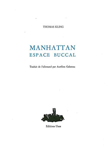 Beispielbild fr Manhattan espace buccal zum Verkauf von Gallix