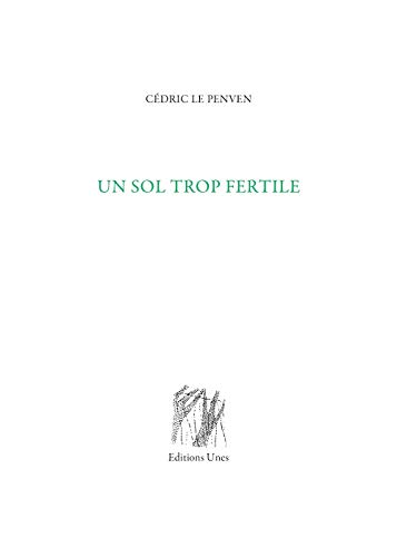 Stock image for Un sol trop fertile for sale by Gallix