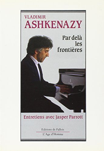 Stock image for Par-del les frontires : Entretiens avec Jasper Parrott for sale by medimops