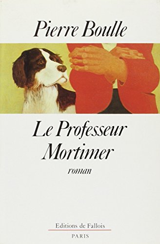 Beispielbild fr Le Professeur Mortimer: Roman (FALL.LITT. 1AN) (French Edition) zum Verkauf von ThriftBooks-Atlanta
