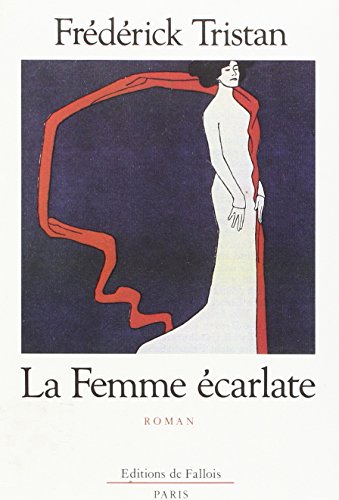 Stock image for La Femme carlate for sale by Librairie Th  la page