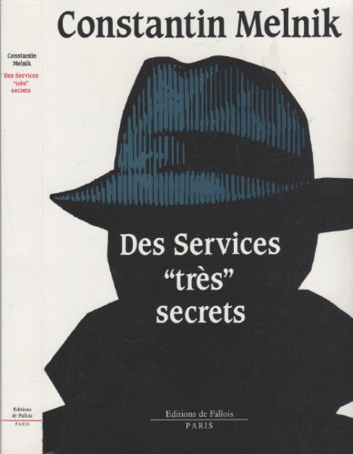 Beispielbild fr Des services tre`s secrets: Roman (FALL.LITT. 1AN) (French Edition) zum Verkauf von Wonder Book