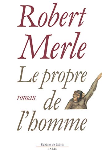 Le propre de l'homme: Roman