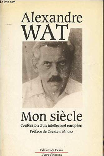 Stock image for Mon sicle; entretiens avec Czeslaw Milosz; confession d'un intellectuel europen. for sale by AUSONE