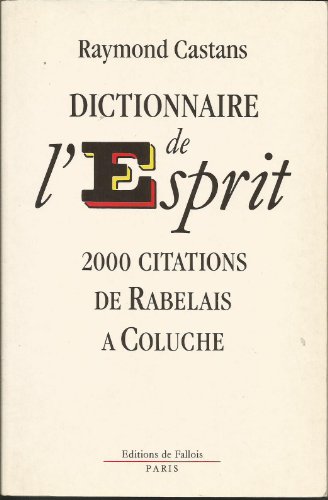 Stock image for Dictionnaire de l'esprit for sale by Ammareal