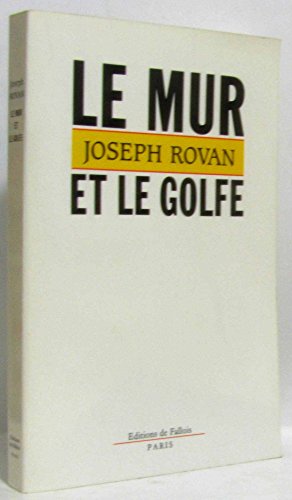 Stock image for LE MUR ET LE GOLFE for sale by Librairie rpgraphic