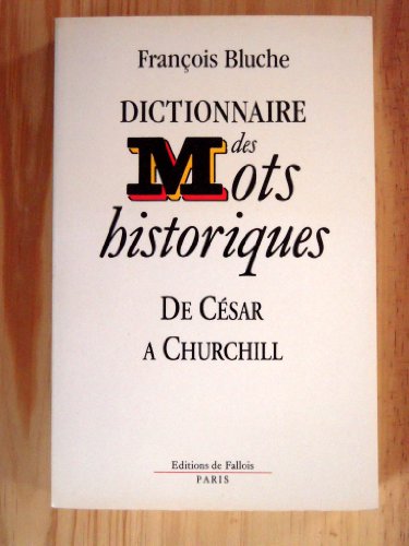 Beispielbild fr Dictionnaire des mots historiques zum Verkauf von Ammareal