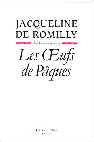 Les OEufs de PÃ¢ques (FALL.LITT. 1AN) (French Edition) (9782877061865) by Romilly, Jacqueline De