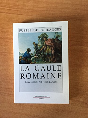 Beispielbild fr La Gaule Romaine zum Verkauf von RECYCLIVRE