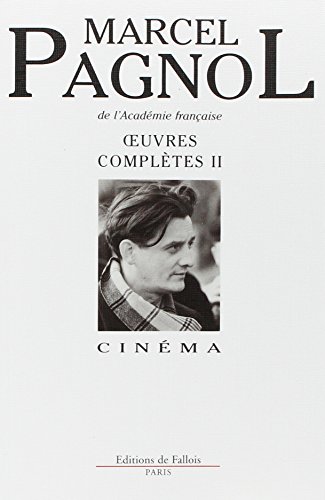 9782877062220: Oeuvres compltes Marcel Pagnol: Tome 2, Cinma