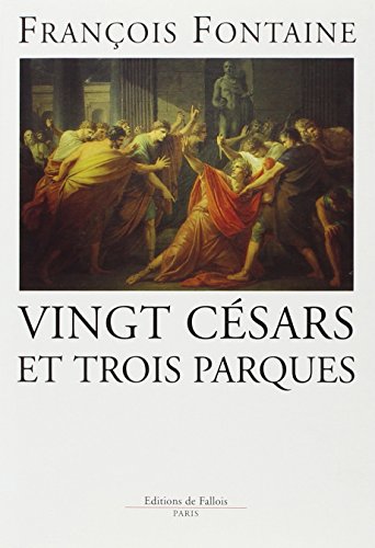 9782877062329: Vingt Cesars et trois Parques