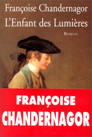Stock image for L'enfant des Lumie`res: Roman (French Edition) for sale by More Than Words