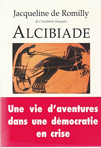 Beispielbild fr Alcibiade, ou, Les dangers de l'ambition (French Edition) zum Verkauf von Better World Books