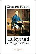 Imagen de archivo de Talleyrand ay congrs de Vienne, 1814-1815 a la venta por TranceWorks