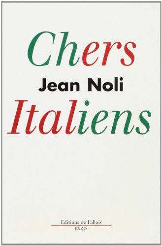 Stock image for Chers italiens Noli, Jean for sale by LIVREAUTRESORSAS