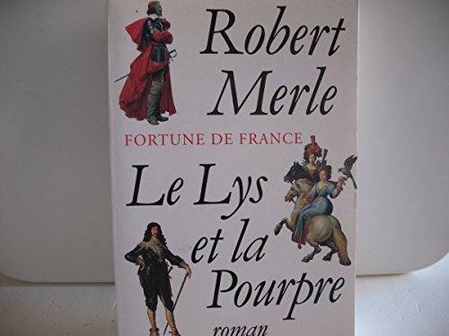 Beispielbild fr Fortune de France, Tome 10 : Le Lys et la Pourpre zum Verkauf von AwesomeBooks