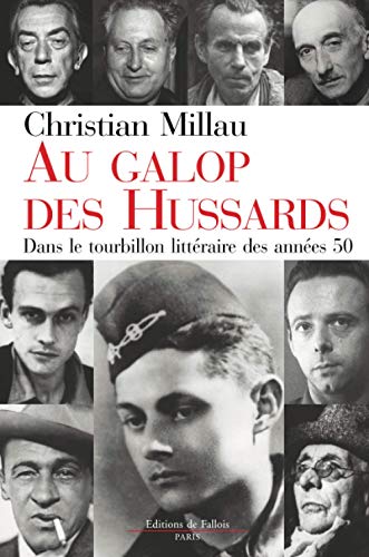 Beispielbild fr Au galop des hussards: Dans le tourbillon litt raire des ann es 50 zum Verkauf von WorldofBooks