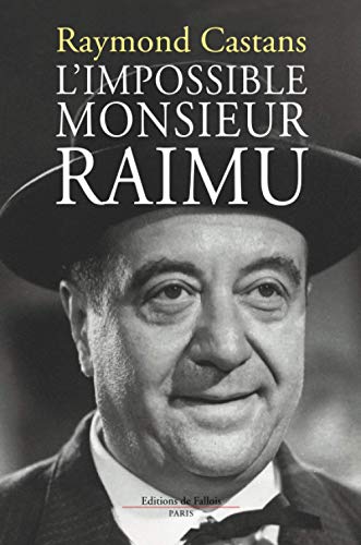 L'IMPOSSIBLE MONSIEUR RAIMU