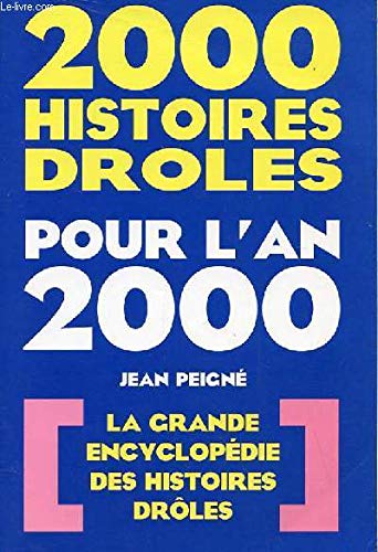 Beispielbild fr 2000 histoires drles pour l'an 2000 zum Verkauf von Ammareal