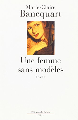 Stock image for Une femme sans modles for sale by Ammareal