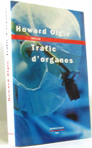 Stock image for Trafic d'organes for sale by medimops