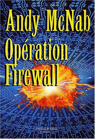 Stock image for Op ration Firewall Andy McNab for sale by LIVREAUTRESORSAS