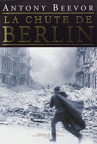 9782877064392: La chute de Berlin (FALL.LITT. 1AN)
