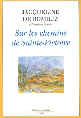 9782877064569: Sur les chemins de Sainte-Victoire