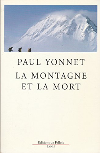 9782877064729: La montagne et la mort