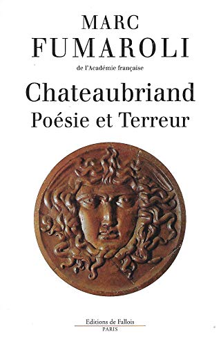 Beispielbild fr Chateaubriand : Posie Et Terreur zum Verkauf von RECYCLIVRE