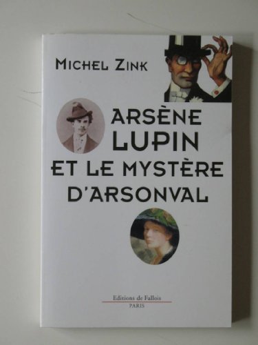 Beispielbild fr Arsne Lupin Et Le Mystre D'arsonval zum Verkauf von RECYCLIVRE