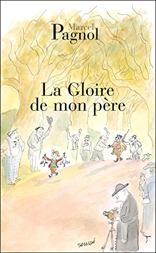 Beispielbild fr La gloire de mon pere: Souvenirs d'enfance, 1 (Fortunio) zum Verkauf von WorldofBooks