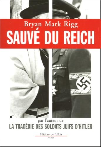 Beispielbild fr Sauv du Reich : Comment un soldat d'Hitler sauva le Rebbe des Loubavitch zum Verkauf von medimops