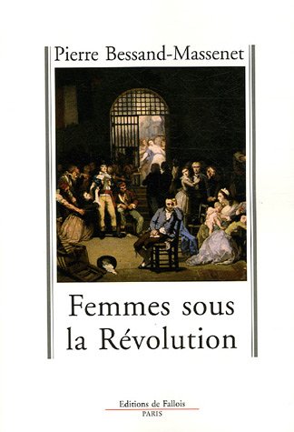 Stock image for Femmes sous la Rvolution for sale by Ammareal