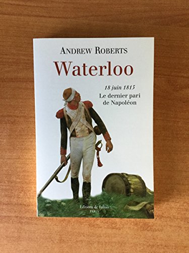 Waterloo (9782877066006) by ROBERTS-A