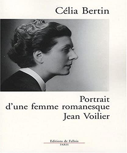 9782877066365: Portrait d'une femme romanesque: Jean Voilier