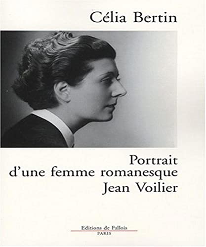 Stock image for Portrait d' une femme romanesque : Jean Voilier for sale by Ammareal