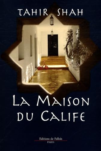 9782877066433: La maison du Calife