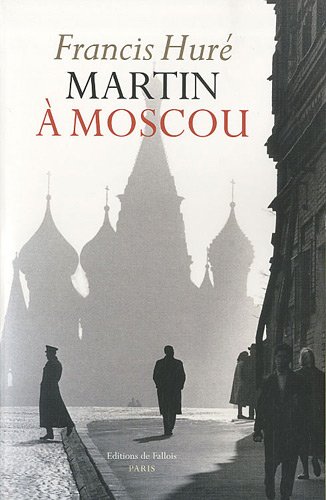 Stock image for MARTIN A MOSCOU for sale by Librairie rpgraphic
