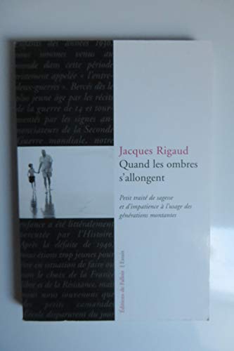 QUAND LES OMBRES S'ALLONGENT (9782877067386) by RIGAUD-J