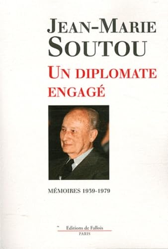 Imagen de archivo de Un diplomate engag : Mmoires 1939-1979 a la venta por Le Monde de Kamlia