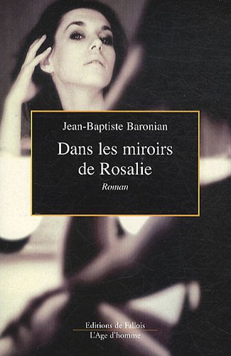 Imagen de archivo de Dans les miroirs de Rosalie a la venta por Ammareal