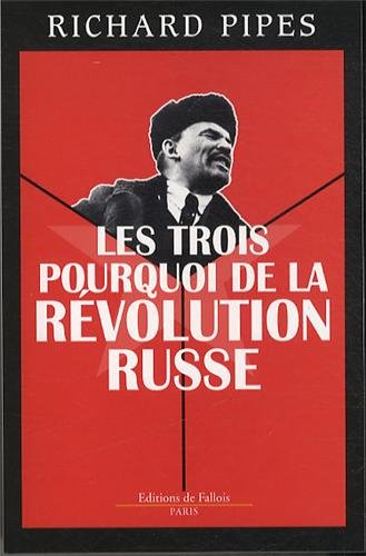 9782877068130: Les trois pourquoi de la Rvolution russe